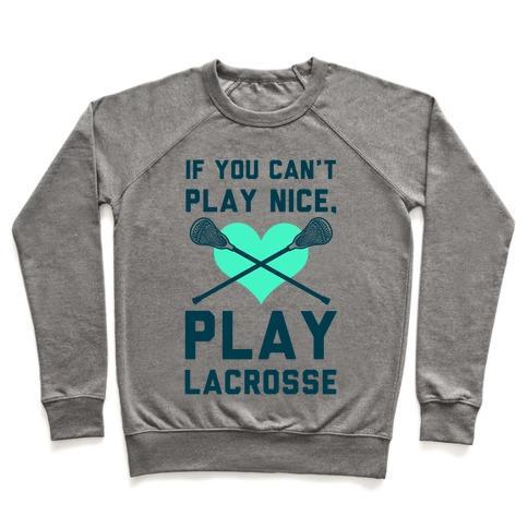 Nice Play Lacrosse Crewneck Sweatshirt